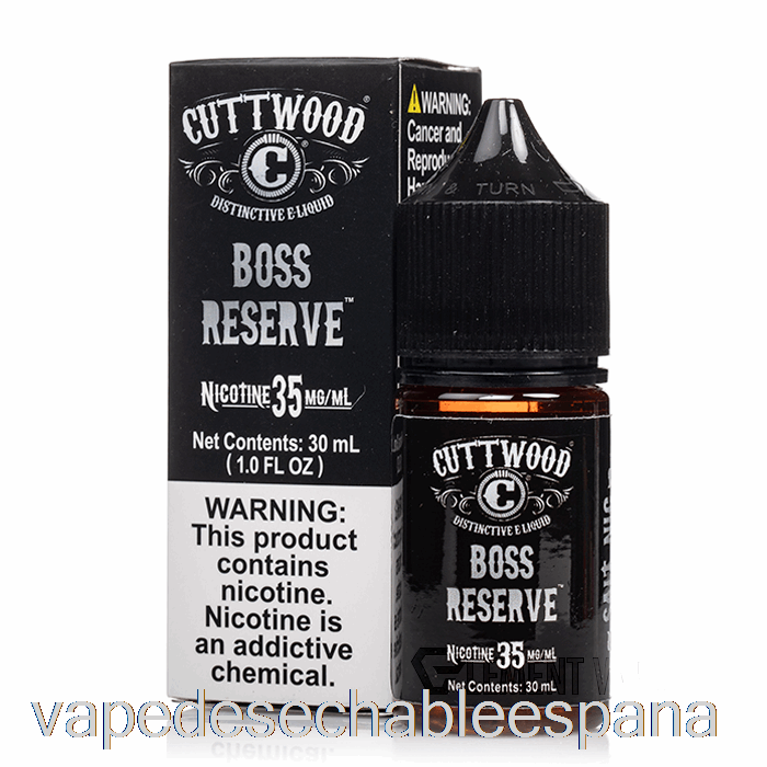 Vape España Boss Reserve - Sales De Cuttwood - 30ml 35mg